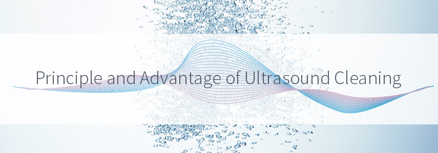 principio y ventaja de la limpieza por ultrasonido